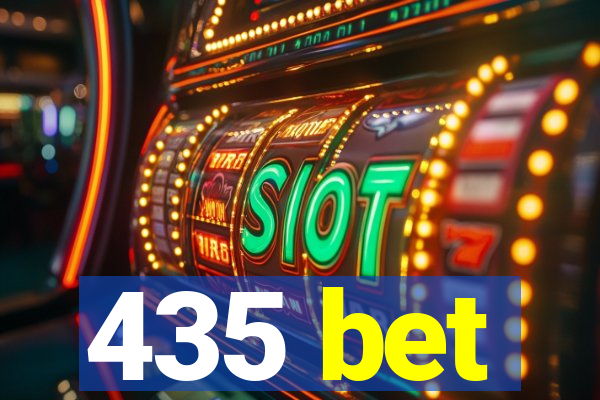 435 bet